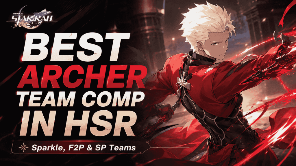 Best Archer team comp in HSR with Sparkle F2P and SP teams