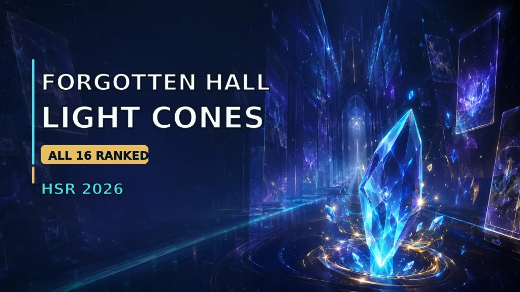 All 16 HSR Forgotten Hall Light Cones ranked by Lucent Afterglow buy priority