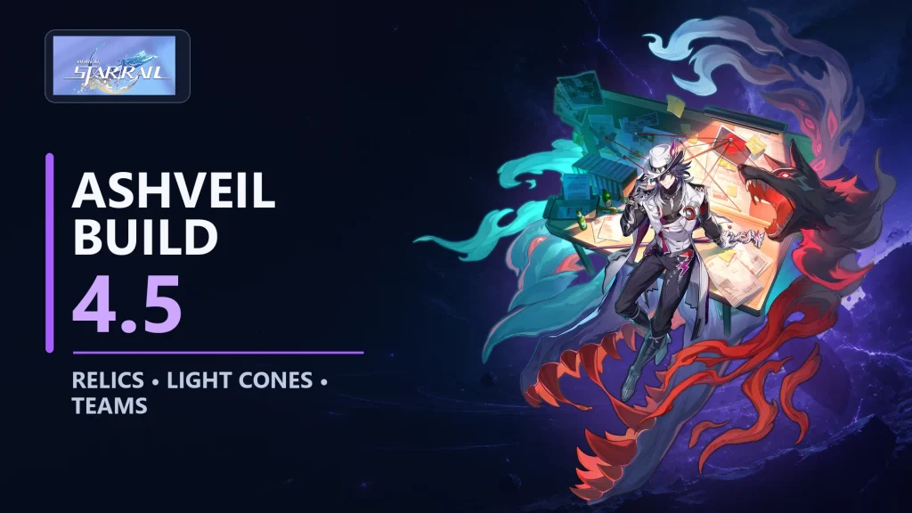 Ashveil build HSR 2026 best Relics Light Cones stats and follow-up teams
