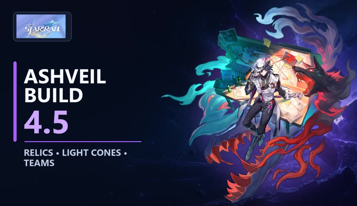 Ashveil build HSR 2026 best Relics Light Cones stats and follow-up teams