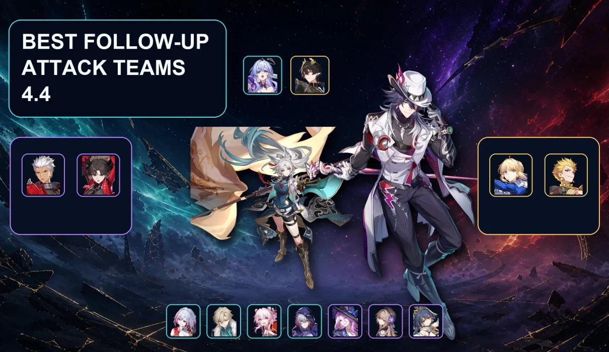 Best HSR follow-up attack teams in Version 4.4 with premium and F2P characters